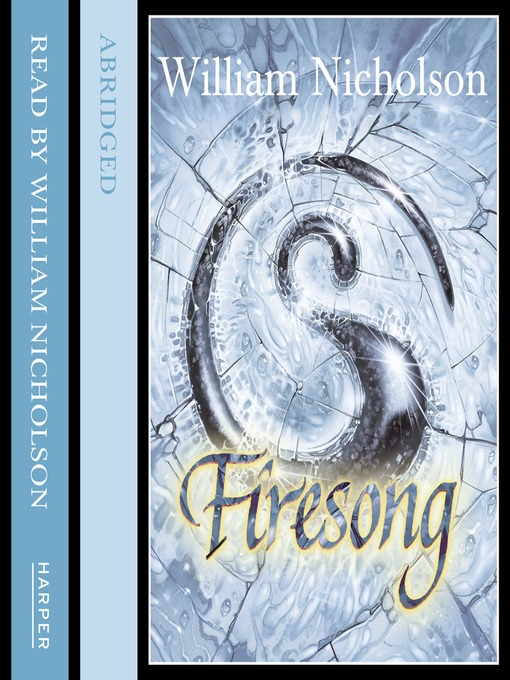 Title details for Firesong by William Nicholson - Available